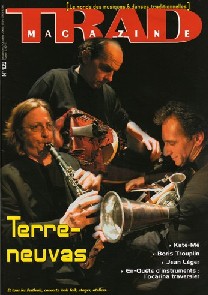 Terreneuvas, Trad Magazine