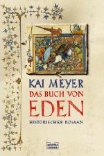 Kai Meyer, Das Buch von Eden