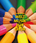 Dost, Weltmusik für Chor