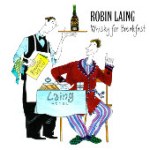 Robin Laing: Whisky for Breakfast