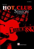 Schell, Hot Club Session