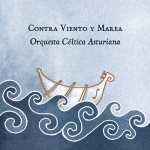 Orquesta Céltica Asturiana: Contra Viento y Marea
