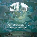 Boxer John: Fifteen Furlongs from the Farm to the Frontier