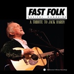 Fast Folk - A Tribute to Jack Hardy