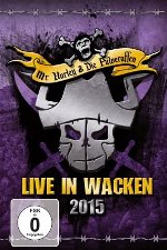 Mr. Hurley & die Pulveraffen: Live in Wacken 2015