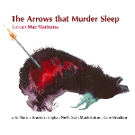 The Arrows that Murder Sleep