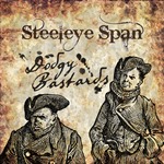 Steeleye Span: Dodgy Bastards