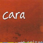 Cara: In Colour