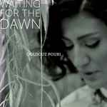 Ooldouz Pouri: Waiting for the Dawn