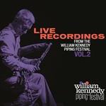 Live Recordings from the William Kennedy Piping Festival Vol. 2