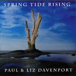 Paul and Liz Davenport: Spring Tide Rising