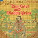 Tim Hart & Maddy Prior: Folk Songs of Old England Vol. 2
