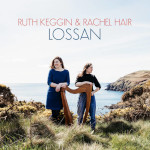 Ruth Keggin & Rachel Hair